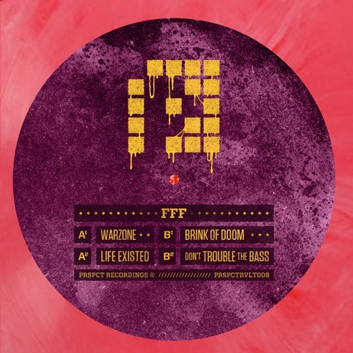 FFF- Warzone EP (PRSPCT RVLT 008) Out Nov 17th 2014!!