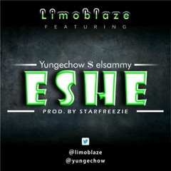Limoblaze - Eshe [feat. Yungechow & El Sammy]