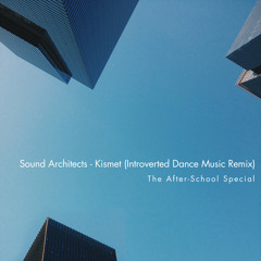 Sound Architects - Kismet (Introverted Dance Music Remix)