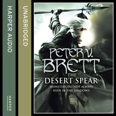 The Desert Spear, By Peter V. Brett, Read by Colin Mace