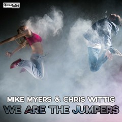 Mike Myers & Chris Wittig - We Are The Jumpers (Radio Mix)