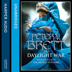 The Daylight War, By Peter V. Brett, Read by Colin Mace