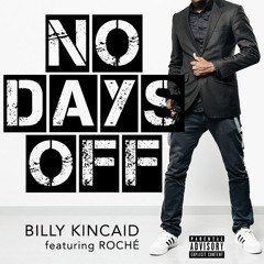 No Days Off (f/ Roché)