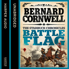 Battle Flag, By Bernard Cornwell, Read by Andrew Cullum