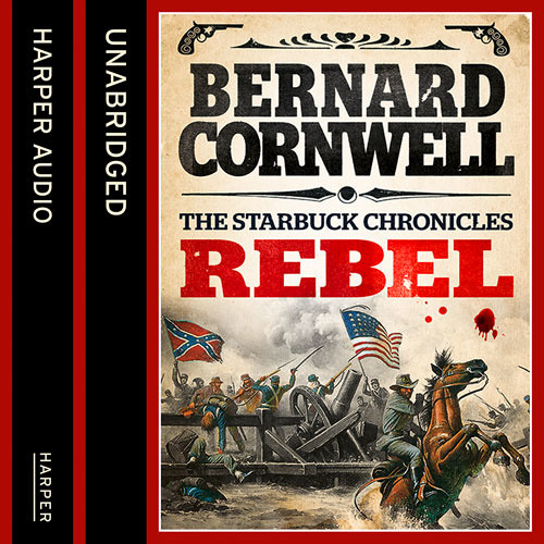 Rebel, By Bernard Cornwell, Read by Andrew Cullum