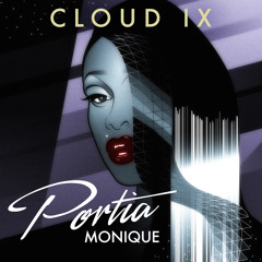 Portia Monique - Cloud IX (Reel People Vocal Mix)