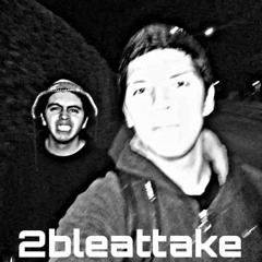 2bleattake_Nadie Sabe