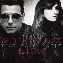 In Love - Miraux Feat. Isabel Kadlo (Original)