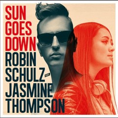 Robin Schulz Feat Jasmine Thompson- Sun Goes Down (Radio Mix)