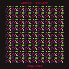 Elliphant - Revolusion (Alizzz Remix)