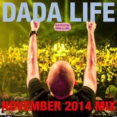 Dada Life - November 2014 Mix