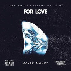 For Love (Prod. Stacks Beatsz)