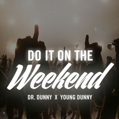 Dr. Dunny - WEEKEND (master)ft Pete Dunny