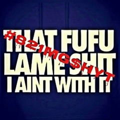 Fu Fu Niggaz ft  FLEA x SHY MONEY x HERMES