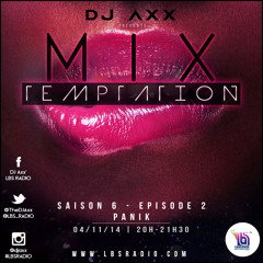 MiX TEMPTATION S06E02 - Part.01 - PANIK (04/11/14)