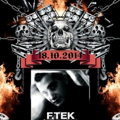F.Tek @ Hell -X Bday | | Supersonic Club (Budapest / Hungary)