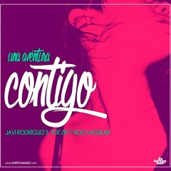 Javi Rodriguez & Yoe Zr (ft. Nolo Aguilar) - Una Aventura Contigo [Radio Edit]