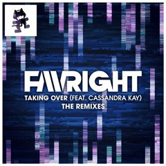 Favright Feat. Cassandra Kay - Taking Over (SirensCeol Remix)