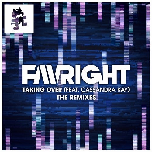 Favright Feat. Cassandra Kay - Taking Over (SirensCeol Remix)