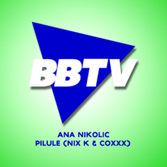 ANA NIKOLIC - PILULE (NIX K & COXXX)