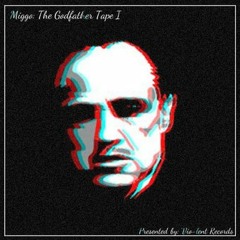 Miggo X Shermgerm  - GRMY Remix [The Godfather Tape I Out Now!]