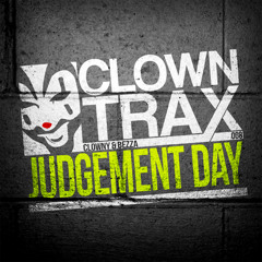 CTRAX008_Clowny & Bezza_Judgment Day