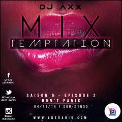 MiX TEMPTATION S06E02 - Part.02 - DON'T PANIK (04/11/14)