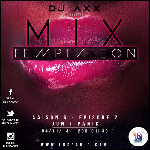 MiX TEMPTATION S06E02 - Part.02 - DON'T PANIK (04/11/14)