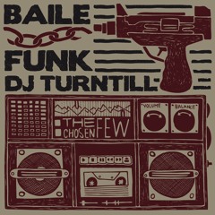 TURNTILL "Baile Funk Mix" (50 Min.)