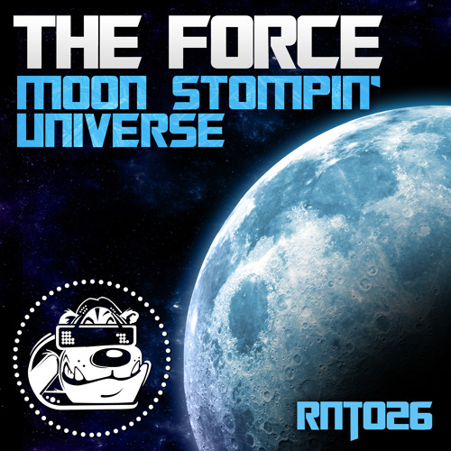 The Force-Universe-RNT026-OUT NOW!