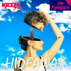 Playlist: Kiesza - Hideaway / Giant In My Heart (The Remixes)