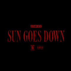Caskey - Sun Goes Down (Prod. By The Mekanics)