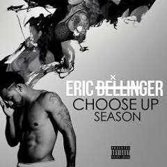 Eric Bellinger - Choose Up Intro (Produced by John "$K" Mcgee & A-Major)