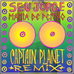 Mania De Peitão (Captain Planet Bootleg)