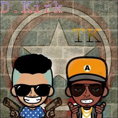 TK - Drugs Ft. D.Kirk