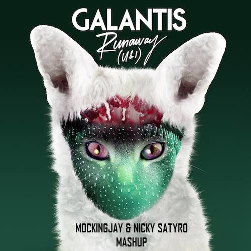 Galantis X Laurent Iacomucci - Runaway The Air (MockingJay & S A T Y R O Mashup) [FREE DOWNLOAD]