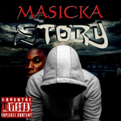 MASICKA - STORY