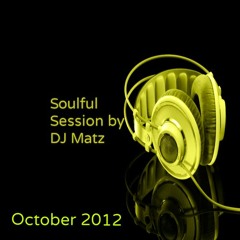 ★★ First Soulful House Session October 2012 ★★ by Dj Matz