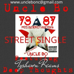 UNCLE BO FEAT TYSHAWN at DEEP THOUGHTS