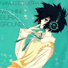 Machine Burial Ground - Nameless