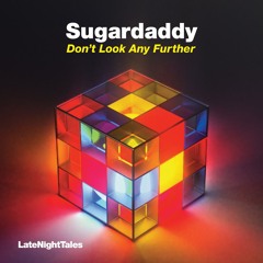 Sugardaddy - Don't Look Any Further (Hot Toddy Remix)