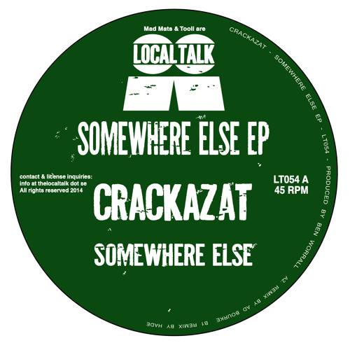 Crackazat - Somewhere Else (12'' - LT054, Side A1)
