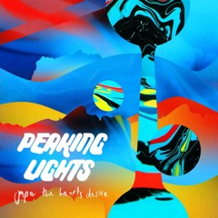 The Hearts Desire Peaking LIghts remix