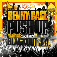 BENNY PAGE - PUSH UP Ft. BLACKOUT JA  [RAMA9 - OUT NOW!]