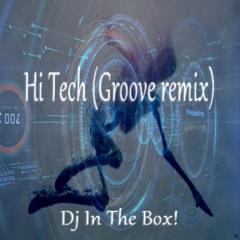 HiTech (Groove remix)