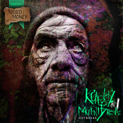 Kuplay & Mutantbreakz - Outbreak [Need Money records] Coming soon