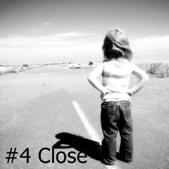 4# Close