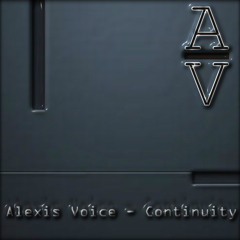 ALexis Voice - Continuity