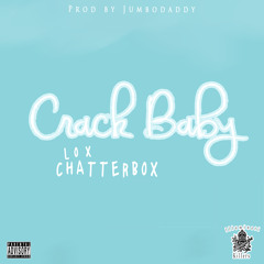 Crack Baby (Prod. JumoDaddy)
