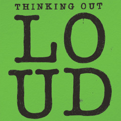 Thinking Out Loud (Alex Adair Remix)